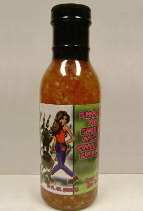 Smack My Sweet Ass & Call Me Sally Sweet Chili Hot Sauce